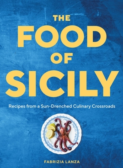 Book cover of: Food of Sicily. By: Fabrizia Lanza