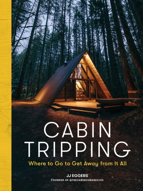 Book cover of: Cabin Tripping. By: J. J. Eggers