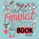 Book cover of: Feminist Activity Book. By: Gemma Correll