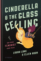 Book cover of: Cinderella and the Glass Ceiling. By: Laura Lane