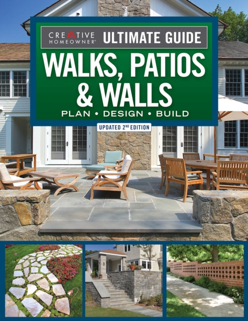 Book cover of: Ultimate Guide to Walks, Patios & Walls, Updated 2nd Edition. By: Mark Wolfe