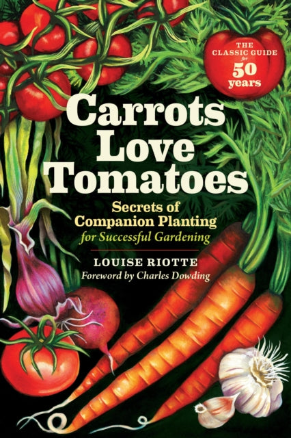 Book cover of: Carrots Love Tomatoes