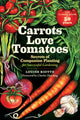 Book cover of: Carrots Love Tomatoes
