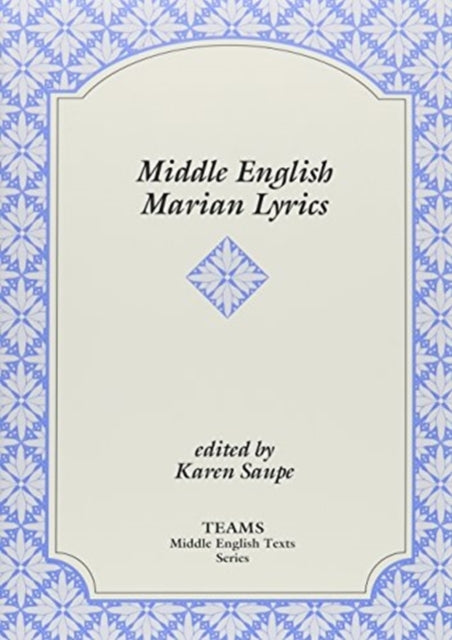 Book cover of: Middle English Marian Lyrics