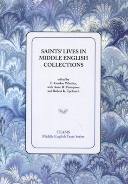 Book cover of: Saints' Lives in Middle English Collections