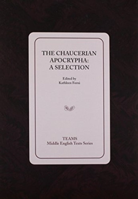 Book cover of: Chaucerian Apocrypha. By: Kathleen Forni