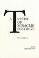 Book cover of: Tretise of Miraclis Pleyinge. By: Clifford Davidson