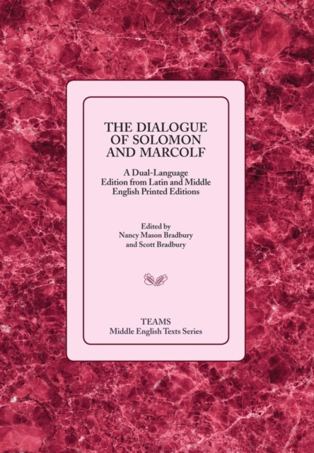 Book cover of: Dialogue of Solomon and Marcolf. By: Nancy M. Bradbury