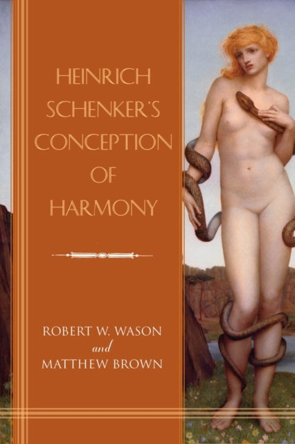Book cover of: Heinrich Schenker's Conception of Harmony. By: Robert W. Wason