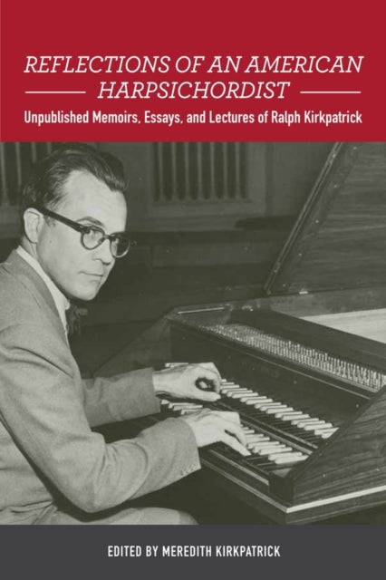 Book cover of: Reflections of an American Harpsichordist. By: Meredith Kirkpatrick