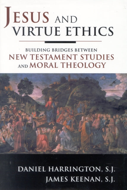 Book cover of: Jesus and Virtue Ethics. By: Harrington Daniel