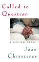 Book cover of: Called to Question. By: Joan Chittister