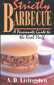Book cover of: Strictly Barbecue. By: A.D. Livingston