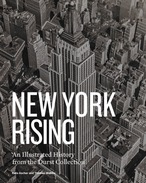 Book cover of: New York Rising. By: Thomas Mellins