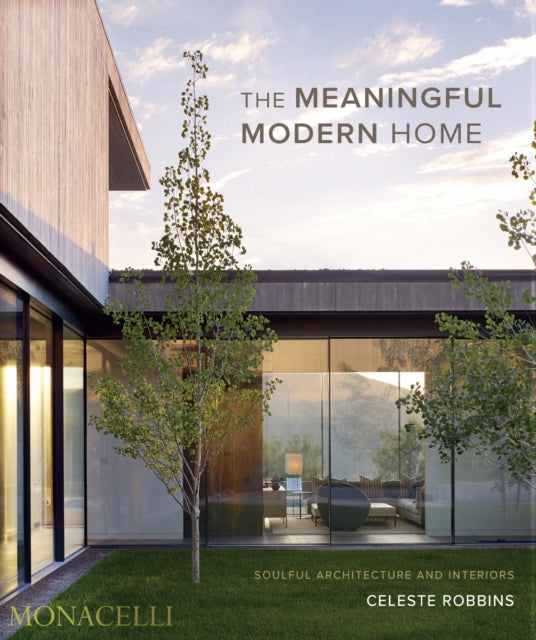 Book cover of: Meaningful Modern Home. By: Celeste Robbins