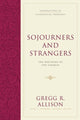 Book cover of: Sojourners and Strangers. By: Gregg R. Allison