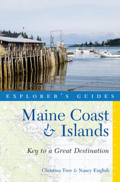 Book cover of: Explorer's Guide Maine Coast & Islands: Key to a Great Destination. By: Christina Tree