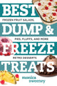 Book cover of: Best Dump and Freeze Treats. By: Monica Sweeney