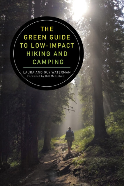 Book cover of: Green Guide to Low-Impact Hiking and Camping. By: Laura Waterman