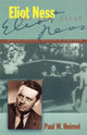 Book cover of: Eliot Ness. By: Paul W. Heimel