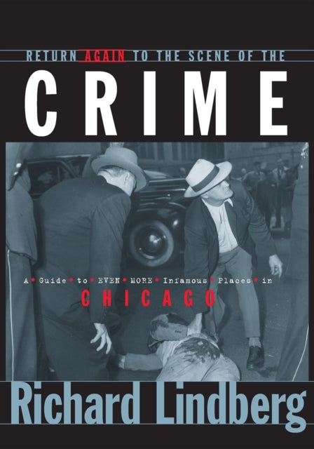 Book cover of: Return Again to the Scene of the Crime