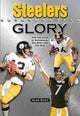 Book cover of: Steelers Glory. By: Alan Ross