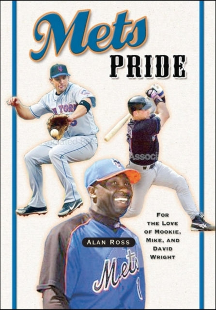 Book cover of: Mets Pride. By: Alan Ross