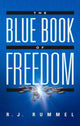 Book cover of: Blue Book of Freedom. By: Rudy J. Rummel