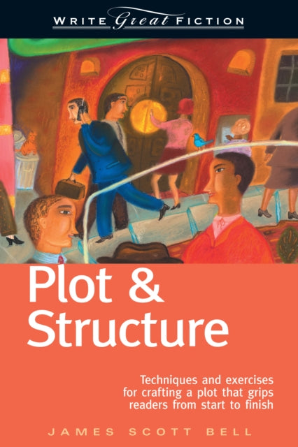 Book cover of: Plot and Structure