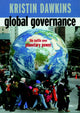 Book cover of: Global Governance. By: Kristin Dawkins