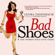 Book cover of: Bad Shoes. By: Leora Tanenbaum