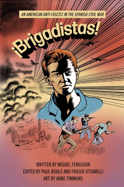 Book cover of: !Brigadistas!. By: Miguel Ferguson
