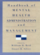 Book cover of: Handbook of Mental Health Administration and Management. By: William Reid