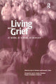 Book cover of: Living With Grief. By: Kenneth J. Doka