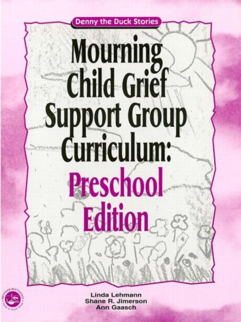 Book cover of: Mourning Child Grief Support Group Curriculum. By: Linda Lehmann
