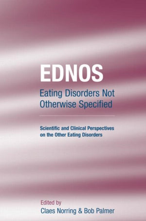 EDNOS: Eating Disorders Not Otherwise Specified