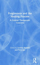 Book cover of: Forgiveness and the Healing Process. By: C. Ransley