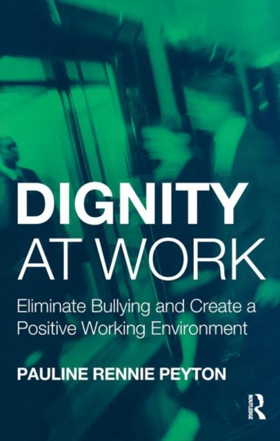 Book cover of: Dignity at Work. By: Pauline Peyton