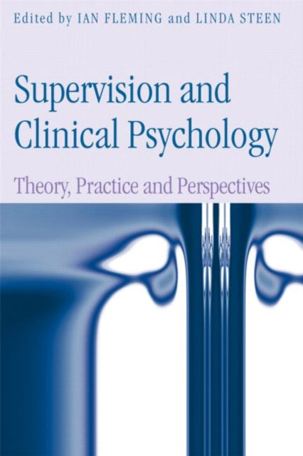 Book cover of: Supervision and Clinical Psychology. By: Ian Fleming