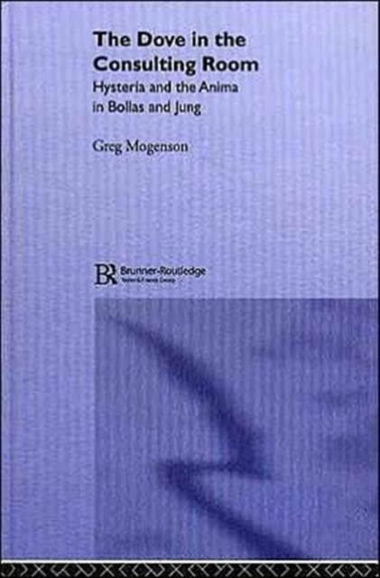 Book cover of: Dove in the Consulting Room. By: Greg Mogenson