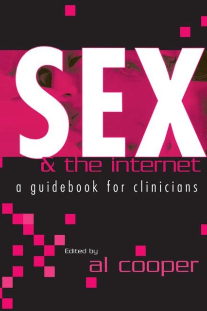 Book cover of: Sex and the Internet. By: Cooper