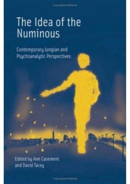 Book cover of: Idea of the Numinous. By: Ann Casement