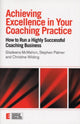 Book cover of: Achieving Excellence in Your Coaching Practice. By: Gladeana Mcmahon