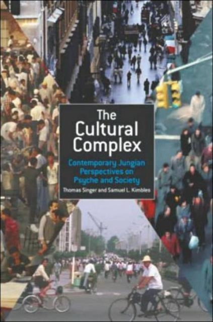 Book cover of: Cultural Complex. By: Thomas Singer