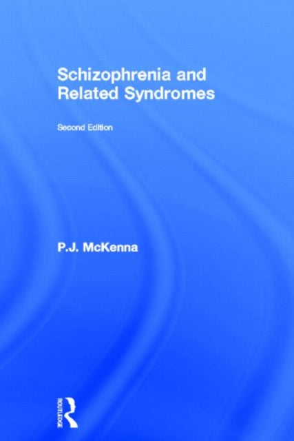 Book cover of: Schizophrenia and Related Syndromes. By: Mckenna/P.J.