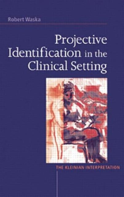 Book cover of: Projective Identification in the Clinical Setting