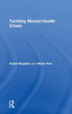 Book cover of: Tackling Mental Health Crises. By: David G. Kingdon