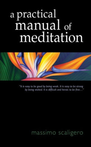 Practical Manual of Meditation