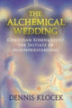 Book cover of: Alchemical Wedding. By: Dennis Klocek