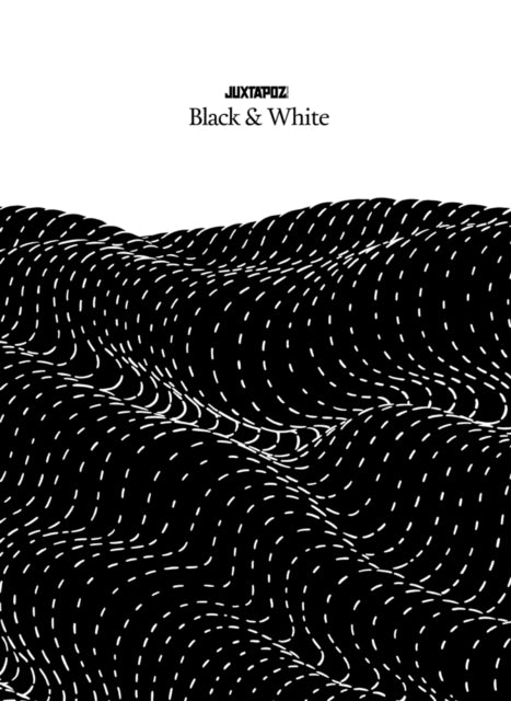 Book cover of: Juxtapoz Black & White. By: Evan Pricco
